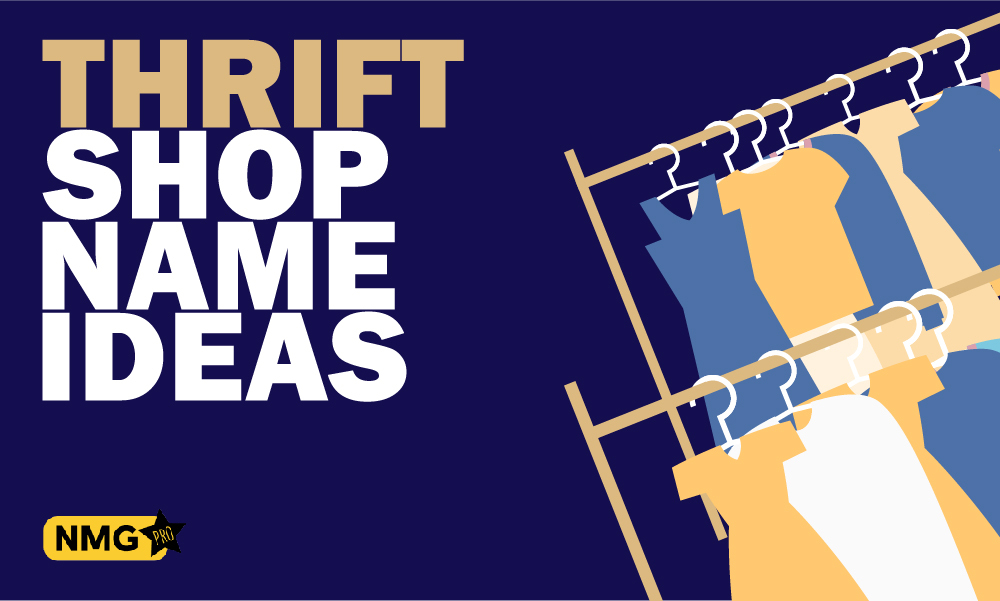 Thrift Store Names Generator 1000+ Thrift Store Name Ideas & Tips